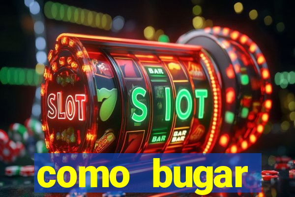 como bugar plataforma de jogos